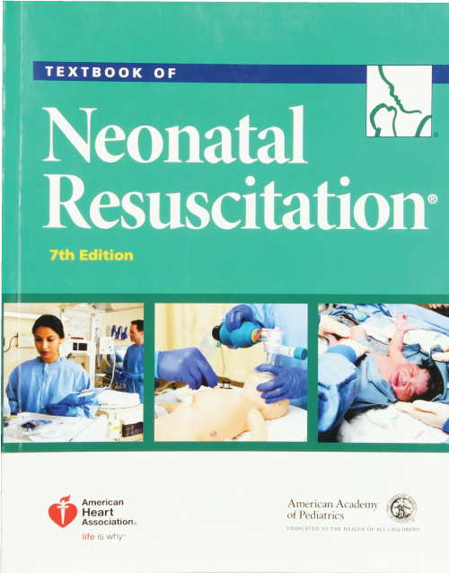 Textbook of Neonatal Resuscitation (NRP) 7th Edition