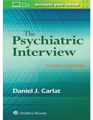 The Psychiatric Interview 4th Edition