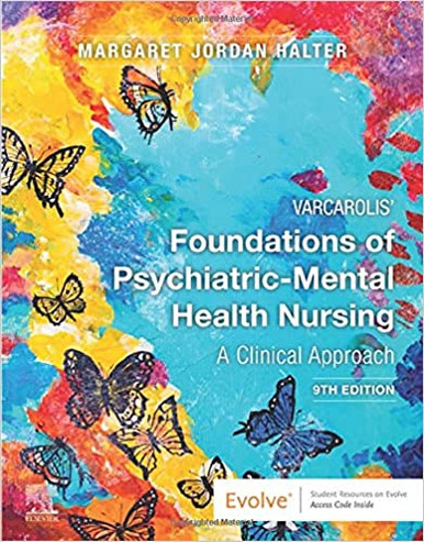 Varcarolis' Foundations of Psychiatric-Mental Health Nursing 9th Edition