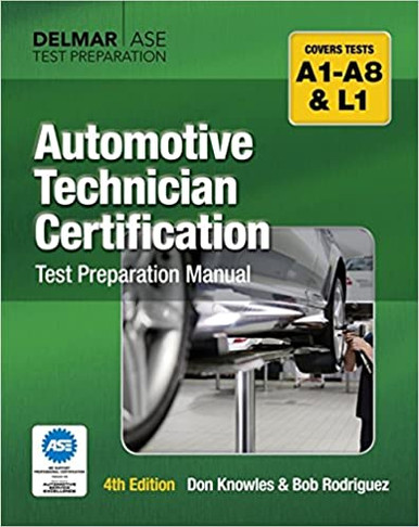 Automotive Technician Certification Test Preparation Manual 4th Edition