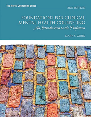 Foundations for Clinical Mental Health Counseling: An Introduction to the Profession 3rd Edition