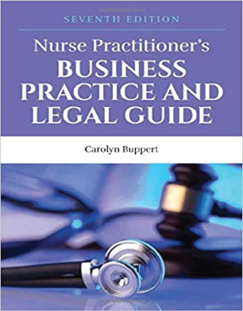 Nurse Practitioner's Business Practice and Legal Guide 7th Edition