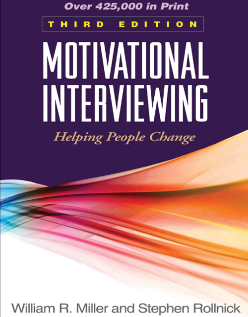 Motivational Interviewing: Helping People Change, 3rd Edition