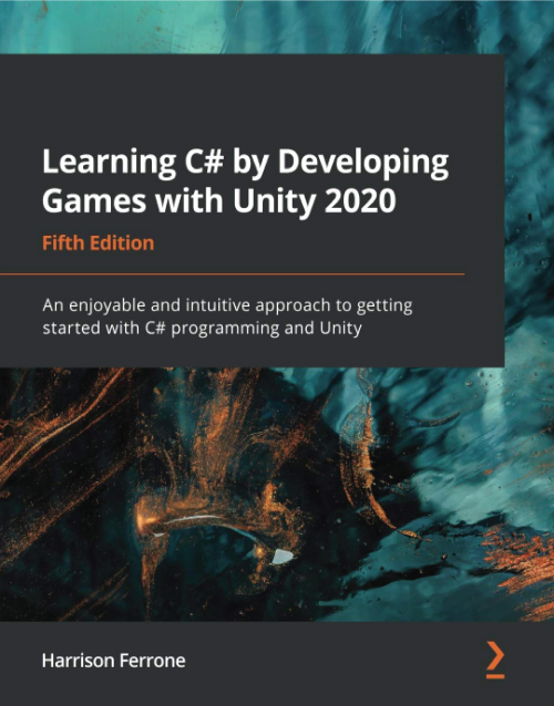 Learning C# by Developing Games with Unity 2020