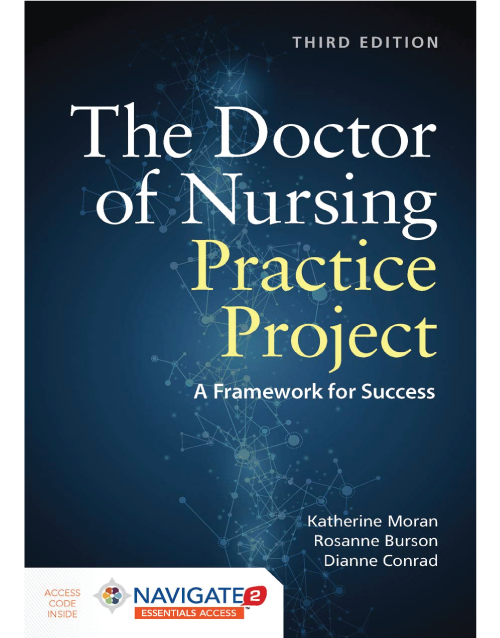 The Doctor of Nursing Practice Project: A Framework for Success 3rd Edition