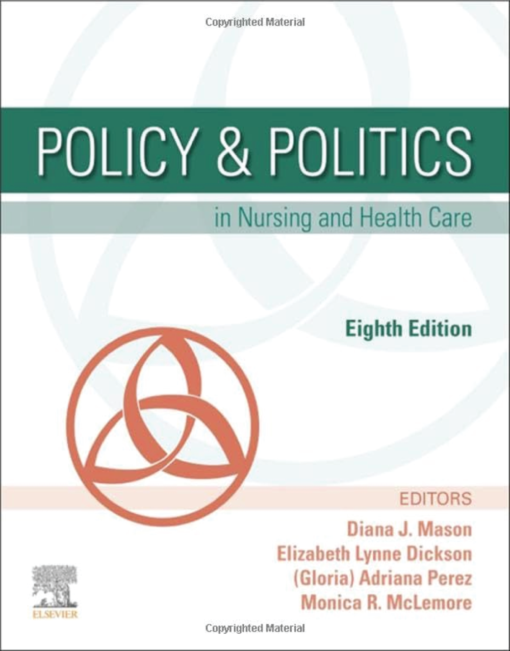 Policy & Politics in Nursing and Health Care 8th Edition