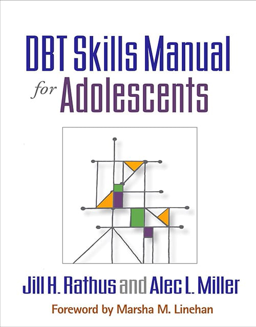 DBT Skills Manual for Adolescents 1st EditionDBT Skills Manual for Adolescents 1st Edition Book Cover 9781462515356